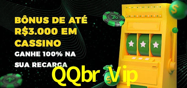 QQbr Vip melhor bônus de depósito